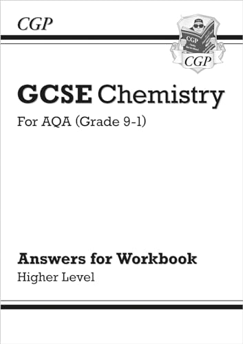 GCSE Chemistry: AQA Answers (for Workbook) - Higher (CGP AQA GCSE Chemistry)